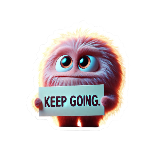 Round Fuzzy Pink Monster with ‘Keep Going’ Sign | The Monster Library